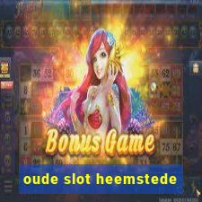 oude slot heemstede